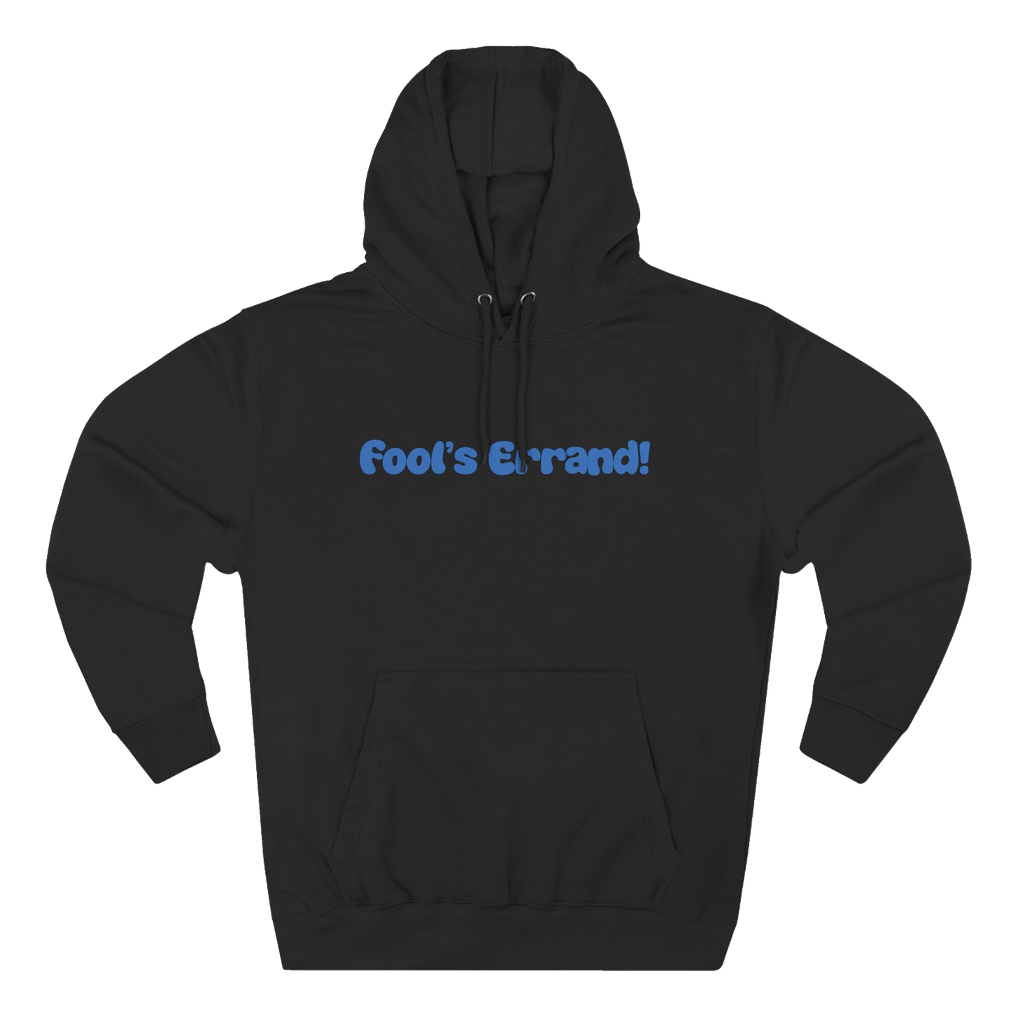 Fool's Errand! Hoodie